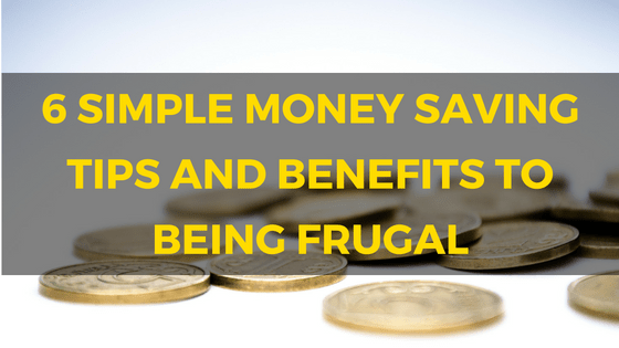 6-simple-tips-and-benefits-to-being-frugal-blog-title-post-image.png